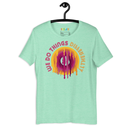 Unisex T-Shirt "We do things differently"