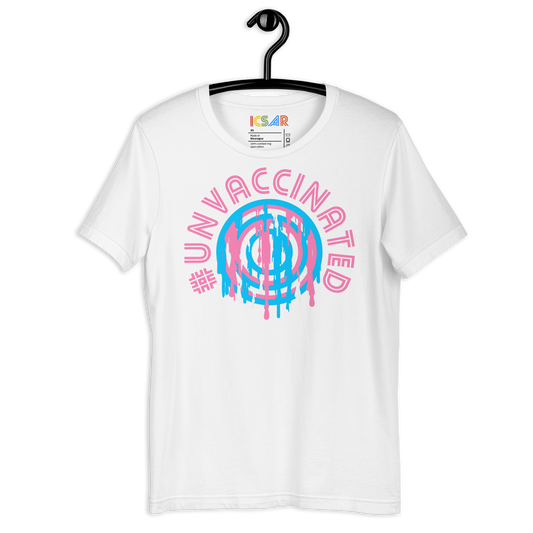 ICSAR:  Unisex T-Shirt "#Unvaccinated" -- Unisex