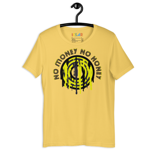 ICSAR:  Unisex T-Shirt "No money no honey" -- Fun Ones, Unisex